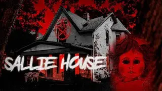 Is SALLIE a little girl OR A DEMON? Untold Stories: Sallie House