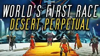 Destiny 2 - DESERT PERPETUAL WORLD'S FIRST RACE! RAID ZONE HOSTED BY 