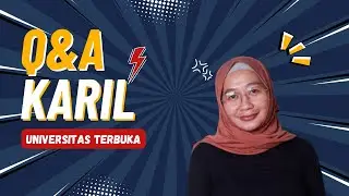 Q&A Karil dan TAP Univesitas Terbuka