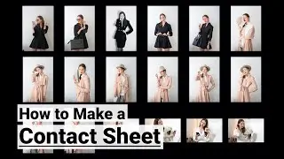 How to Make a Contact Sheet