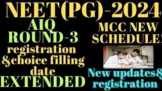 NEET PG 2024 || AIQ Round-3 Extended Again| New Counseling Schedule#neetpg2024