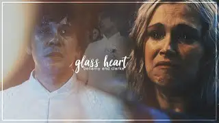 Bellamy + Clarke || Glass Heart [+7x13] [May we meet again]