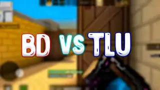 CLAN WAR / BD-vs-TlU / BLOCKPOST MOBILE