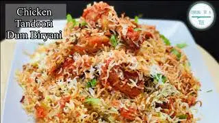 Chicken Tandoori Dum Biryani