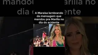 A Maraísa lembrando da mensagem que mandou pra Marília no dia do acidente