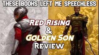 These Books Left Me SPEECHLESS... | Red Rising & Golden Son Review