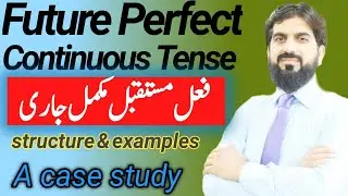 future perfect continuous tense || future perfect continuous tense examples