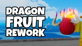 NEW Dragon Fruit Rework Showcase [King Legacy]
