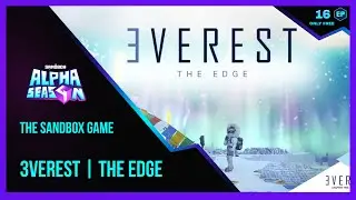 The Sandbox Game - ALPHA SEASON 4 3VEREST The Edge Walkthrough