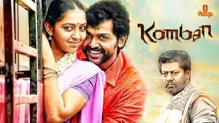 KOMBAN 4K Full Movie Malayalam | Karthi | Lakshmi Menon | Rajkiran | Thambi Ramaiah | Saina Movies |