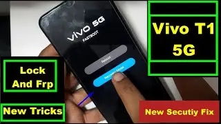 Vivo T1 5G Hard Reset Lock And Frp Gmail Bypass File Free Tool