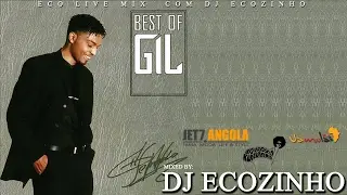Gil Semedo - Best Of Vol. I Mix 2017 - Eco Live Mix Com Dj Ecozinho