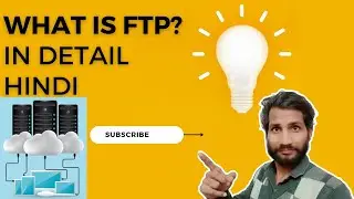 What is FTP? File Transfer Protocol (FTP)- Hindi | FTP Protocol |FTP Explained