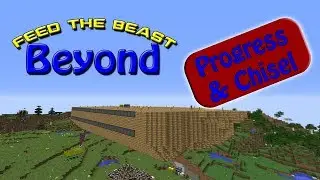 Progress & Chiseling ~ Modded Minecraft: FTB Beyond ~ Tough Doods SMP #4