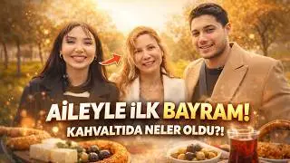 BAYRAM SABAHI İLK AİLE KAHVALTISI