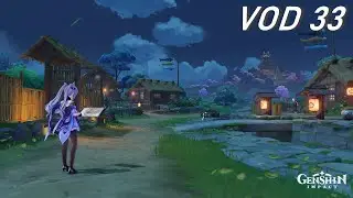 VERSION 2.1! (AR57) Genshin Impact VOD.
