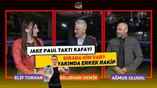 Jake Paul Pursues Turkish Champion Elif Nur Turhan | We Visited the Championship