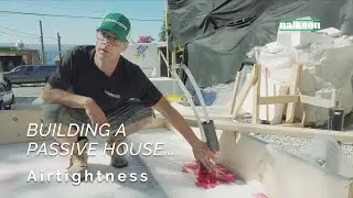 How to achieve Passive House Airtightness