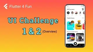 Flutter UI Challenge 1 & 2 overview from Flutter4fun.com blog