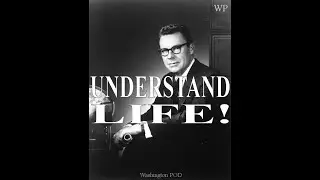 EARL NIGHTINGALE : UNDERSTAND LIFE !