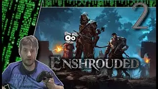 *STILL* running around like headless chickens | ENSHROUDED #2