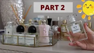 Part 2 ✦ SUMMER FRAGRANCES ✦ MY PERFUME COLLECTION / Katia Rumyanka