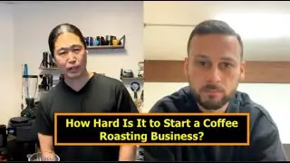 How Hard Is It to Start a Coffee Roasting Business? | Mark from @MirrorCoffeeRoasters