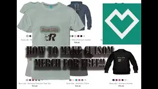 HOW TO MAKE CUSTOM MERCH WITH SPREADSHIRT!!