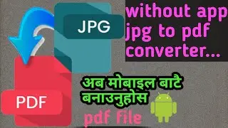 How To Convert jpg to pdf | jpg to pdf without app/jpg to pdf without converter