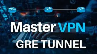 What is GRE Tunnel? Step by Step configuration of GRE VPN Tunnel on Networks