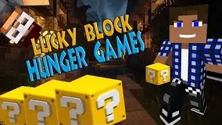 HungerGames LukyBlock [#1] Играю с кривыми руками :3