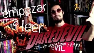¿Cómo empiezo a leer Daredevil?