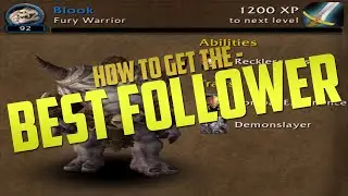 World of Warcraft: WoD How To Get The Best Follower Blook