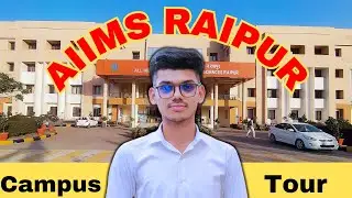 AIIMS Raipur Campus Tour ✨|AIIMS RAIPUR |  College Tour |