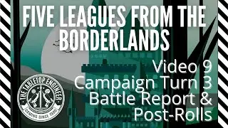 Five Leagues from the Borderlands - Video 9