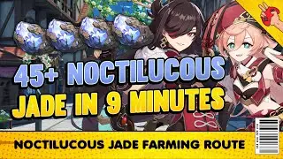 Genshin Impact Guide: Noctilucous Jade Farming Route