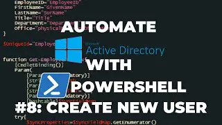 Automate Active Directory with PowerShell Tutorial 8 : Create New User