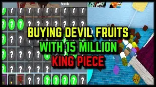 BUYING DEVIL FRUITS WITH 15 MILLION BELI! | KING PIECE | Ft 