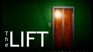 Не поджигайте кнопки в лифте - The LIFT (Прохождение)1/2