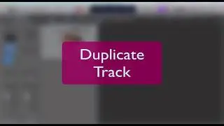 How to Duplicate Tracks (with all settings!) in Logic Pro X