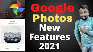 Google Photos App New Widgets,Google Photos App New Features 2021