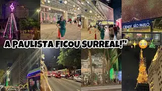 🎄A Magia das Luzes no Coração de São Paulo 🌌✨AVENIDA PAULISTA EM CLIMA DE NATAL🎄