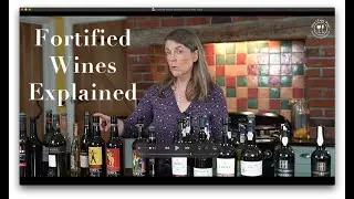 Fortified Wines Explained - Full Video by How2EnjoyWine