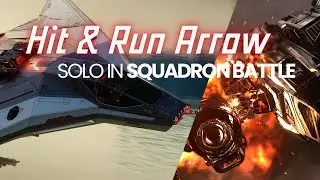 Arrow Skirmishes in Squadron Battle | Star Citizen 3.23