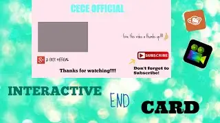 Interactive End Card Tutorial~How to Make an End Card