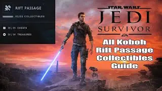 Star Wars Jedi Survivor Koboh Rift Passage Collectibles Guide