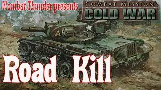 Combat Mission Cold War: Road Kill