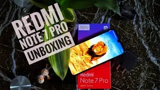 Redmi Note 7 Pro unboxing | Mid-range killer |#48MPForEveryone