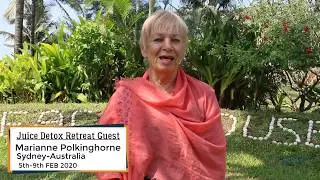 Juice Detox Retreat I Ms. Marianne Polkinghorne (5th-9th Feb 2020) I Sydney-Australia