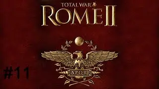 Total War Rome II - #11 [HD|DE]